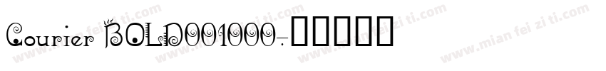 Courier BOLD001000字体转换